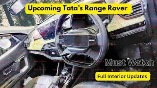 Tata Harrier And Safari Facelift Interior Spotted | Must Watch | New Desi Range Rover By Tata