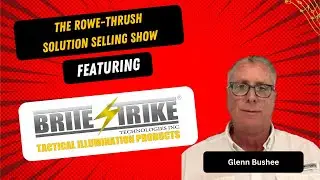 R-T Solution Selling Show: Brite-Strike - Season 2 - Episode 30