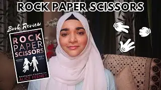 Rock Paper Scissors by Alice Feeney | Book Review | Myster/Thriller Novel | Ayesha Syed