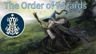The Third Age and the Istari (Order of Wizards) with Apostolic Majesty