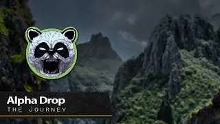 Alpha Drop - The Journey [FREE DOWNLOAD]