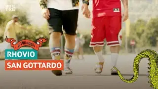 Rhovio - San Gottardo | Il Villaggio di Rete Tre | RSI
