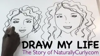 Draw My Life | The Story of NaturallyCurly.com