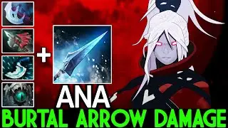 ANA [Drow Ranger] Burtal Arrow Damage Free Hit Like a Boss Dota 2