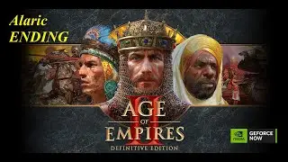 Age of Empires II Definitive Edition (Chiến dịch Alaric) ENDING: Vương quốc của ch&uacute;ng ta
