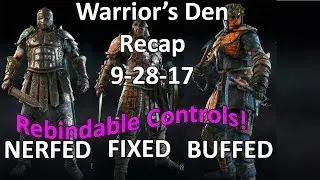Warrior's Den Recap - 9-28-17 -  Brawl changes!  Reconfigurable Controls! Centurion nerfed!