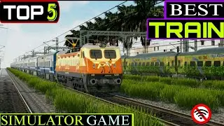 Top 5 High Graphics New Indian Train 🚆 Simulator Games || World Top 5 Best Train Game Abraj Gaming 