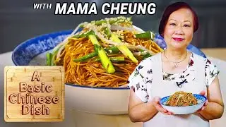 Cantonese Soy Sauce Stir-Fried Noodles(Chow Mein) | A Basic Chinese Dish X Mama Cheung