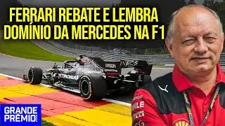 Grid de F2? Ferrari rebate declara&ccedil;&atilde;o de Wolff e lembra dom&iacute;nio da Mercedes na F1