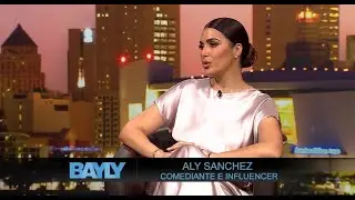 Bayly 03-28-24 entrevista a la actriz, presentadora e influencer, Aly Sánchez