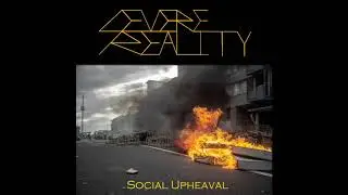 Severe Reality - Social Upheaval (Full Demo)