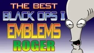 THE BEST BLACK OPS 2 PLAYERCARD EMBLEMS | ROGER AMERICAN DAD