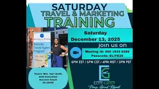 Elite Travel & Marketing Training Featuring Gold Consultant & Success Coach Terera &ldquo;Mrs Tee&rdquo; Smith