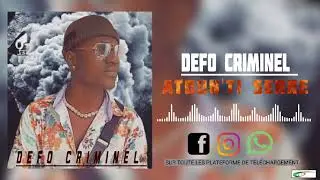 Defo Criminel ~A'NTOUN'TI Sere:Bay Negue prod @defocrimineltvofficiell1 