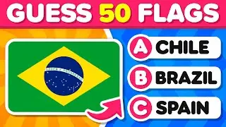 Guess 50 Flags of the World 🚩🤔 Guess the Country 🌎 How many can you guess? 🧠