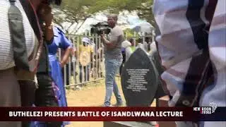 PRINCE MANGOSUTHU PRESENTS BATTLE OF ISANDLWANA LECTURE