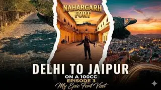 Ep-3 Delhi to Jaipur on 100cc Scooty Tvs Wego / Nahargarh Fort and Back to home