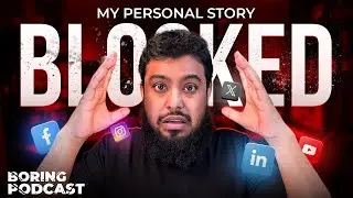 Client Acquisition Reality I Why I Lost Accounts on Facebook & LinkedIn | Boring Podcast I Ep:6