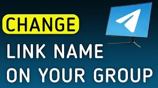 How To Change A Link Name On Your Group On Telegram App On PC (New Update)