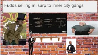 Fudds selling milsurp to inner city gangs