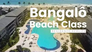 Beach Class Residence Ecolife - Bangalô - Muro Alto