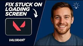 How To Fix VALORANT Stuck On Loading Screen