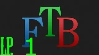 FTB 1.6.4 Русский LP 1  Начал играть Вот я люблю MINECRAFT но он нет моды. а FTB!
