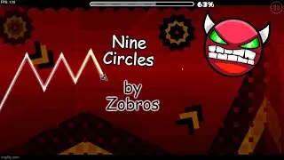 Nine Circles by Zobros (Hard Demon) [All coins] | Geometry Dash