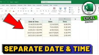 How to Separate Date and Time in Excel
