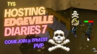 Hosting Edge Diaries #7 @ 7PM EST #pking #2004scape #osrs #gaming