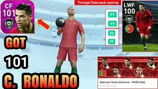 PORTUGAL National Team Selection Pack Opening PES 2020 Mobile | Got 101 Ronaldo 🔥