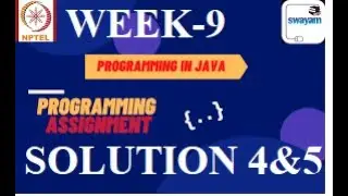 Programming in Java Week 9 || Programming assignment 9 nptel || NPTEL JAVA Solution || July 2021