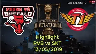 MSI 2019 | PVB vs SKT ( SK telecom T1 vs Phong Vu Buffalo  ) HighLight MSI 2019 | 13/05/2019