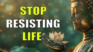 Stop Resisting Life: Buddhist Teachings to Release Anxiety | Buddhist Stories for Deep Sleep