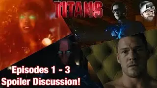 Titans Season 3 - Episodes 1 - 3 Discussion! (SPOILERS!) (THIS SHOW IS MUCH BETTER!)