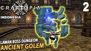Boss Ancient Golem CRAFTOPIA Indonesia Gameplay part 2