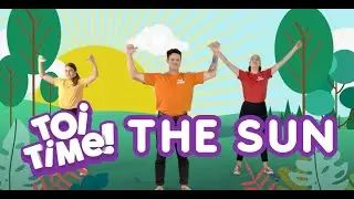 Toi Time | S01E03 | The Sun