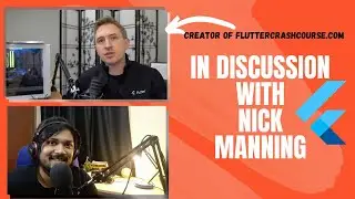 When to choose Flutter? | Discussion with Nick Manning - Creator of fluttercrashcourse.com