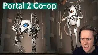 Portal 2 Co-op BROKE US! (We Are Terrible)