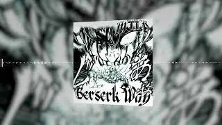 MJLP - Berserk Way
