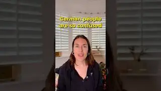 German people are confused about this English word!