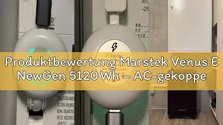 Produktbewertung Marstek Venus E NewGen 5120 Wh &ndash; AC-gekoppelter Solarspeicher Neuer Generation, Plu