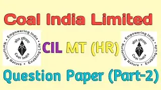 Coal India Limited MT(HR) Question Paper 2020 || CIL 2020 MT(HR) Question Paper Analysis