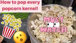 how to pop every kernel in microwave popcorn!