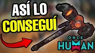 CONSEGU&Iacute; MARTILLOS de FUEGO en ONCE HUMAN [AS&Iacute; ES]