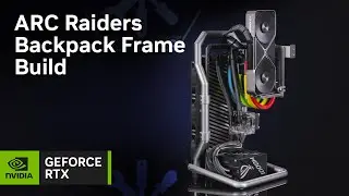 GeForce Garage - ARC Raiders Backpack Frame Build
