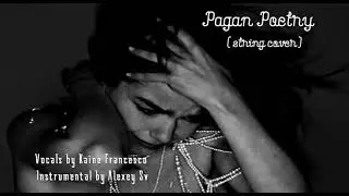 Pagan Poetry (Bj&ouml;rk Orkestral string cover)