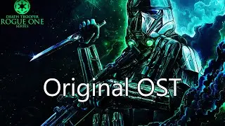 Original Compositon: Star Wars: Befall, Death Troopers Theme