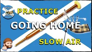 Going Home : Apprenez ce thème de Dvořák à la cornemuse (Tuto Practice)
