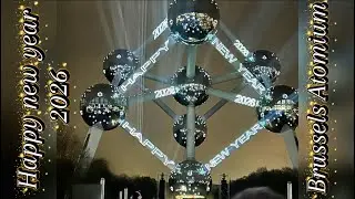 New Year 2026 Belgium || Firework Atomium Brussels Belgium